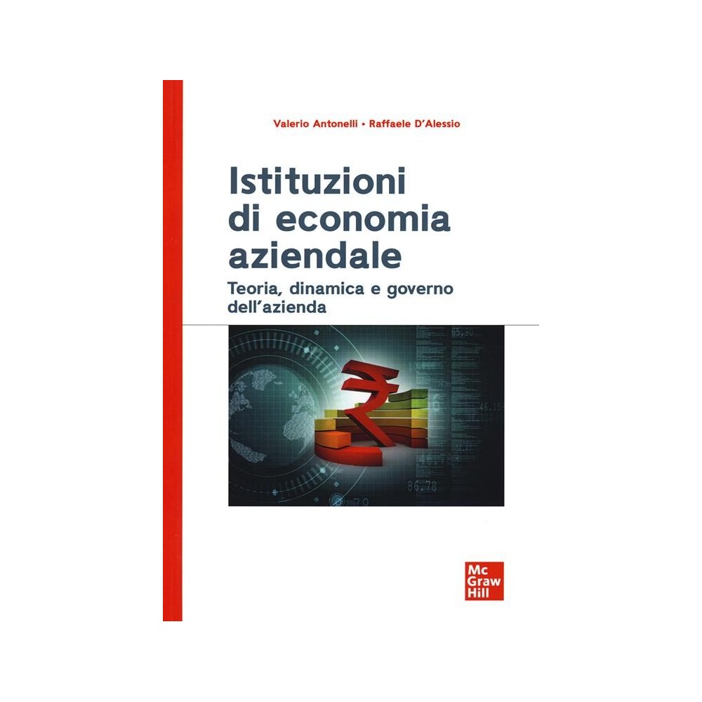 Istituzioni di economia aziendale. Teoria, dinamica e governo dell'azienda